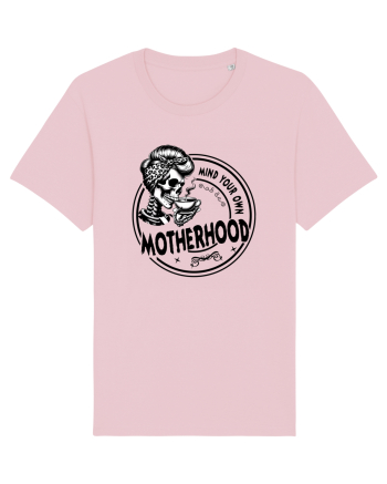 Moda rebelă pt mame moderne - Mind your own motherhood Cotton Pink