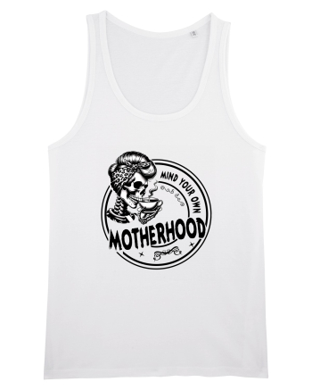 Moda rebelă pt mame moderne - Mind your own motherhood White