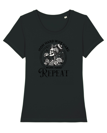 Moda rebelă pt mame moderne - Mom hard wife hard work hard repeat Black