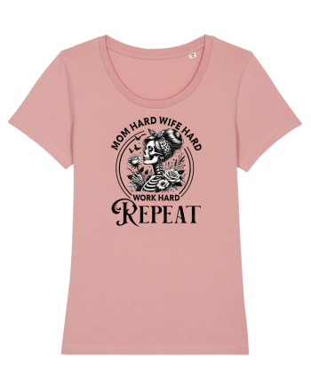 Moda rebelă pt mame moderne - Mom hard wife hard work hard repeat Canyon Pink