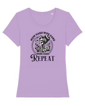 Moda rebelă pt mame moderne - Mom hard wife hard work hard repeat Lavender Dawn