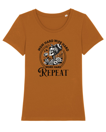 Moda rebelă pt mame moderne - Mom hard wife hard work hard repeat Roasted Orange
