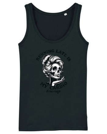 Moda rebelă pt mame moderne - Running late is my cardio Black