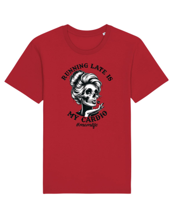Moda rebelă pt mame moderne - Running late is my cardio Red