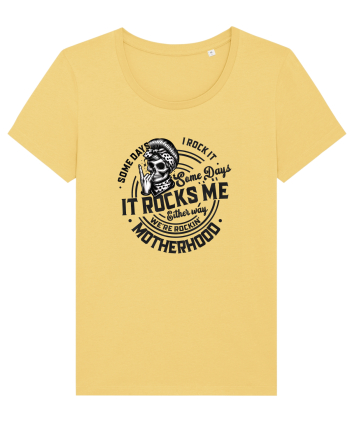 Moda rebelă pt mame moderne - Some days I rock it some days it rocks me Jojoba