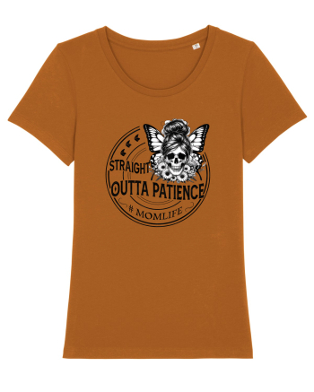 Moda rebelă pt mame moderne - Straight outta patience Roasted Orange