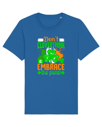 Don't cloverthink it embrace the puns! Royal Blue