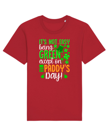 It's not easy being green except on St. Panddy's Day! Red