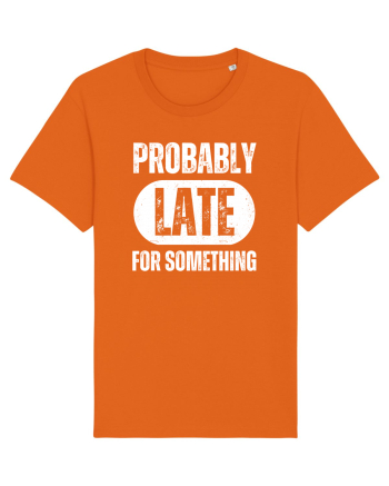 Probably Late For Something Bright Orange