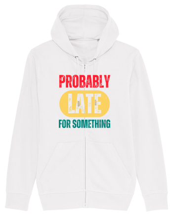 Probably Late For Something White
