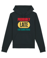 Probably Late For Something Hanorac Unisex Drummer