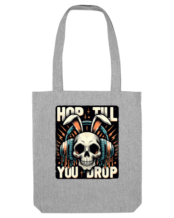 Hop till you drop - punk Easter bunny Heather Grey