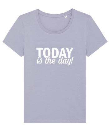 Today is the day Lavender