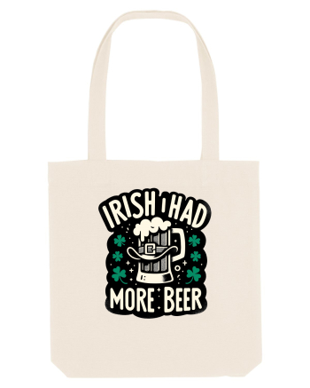 Irish I had more beer Natural