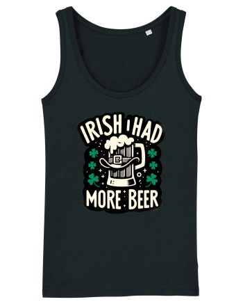 Irish I had more beer Black
