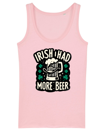 Irish I had more beer Cotton Pink