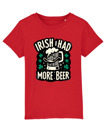 Irish I had more beer Red
