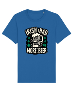 Irish I had more beer Tricou mânecă scurtă Unisex Rocker