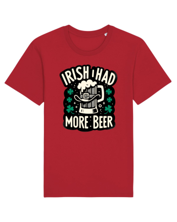 Irish I had more beer Red