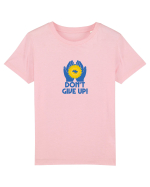 Don't Give Up Tricou mânecă scurtă  Copii Mini Creator
