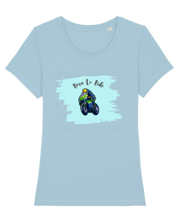 Motorcycle . Born To Ride Sky Blue