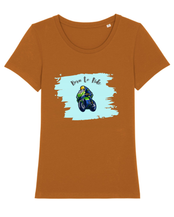 Motorcycle . Born To Ride Roasted Orange
