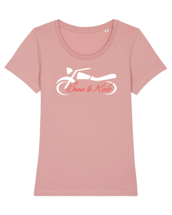 Motorcycle . Born To Ride Canyon Pink
