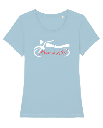Motorcycle . Born To Ride Sky Blue
