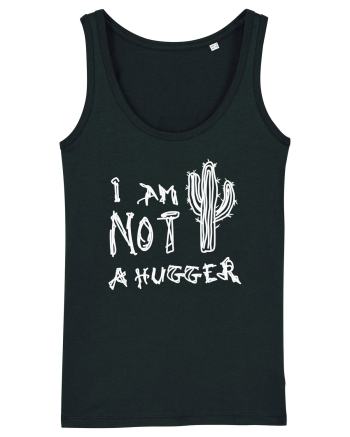 I Am Not A Hugger Black
