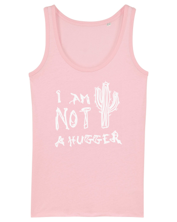 I Am Not A Hugger Cotton Pink
