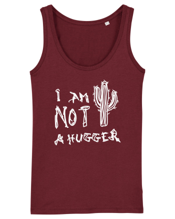 I Am Not A Hugger Burgundy
