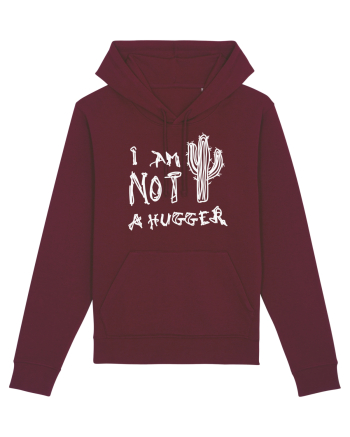 I Am Not A Hugger Burgundy