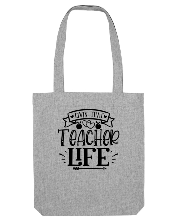 Teacher Life Heather Grey