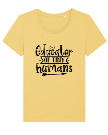 Educator of Tiny Humans Jojoba