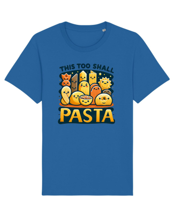This too shall pasta Royal Blue