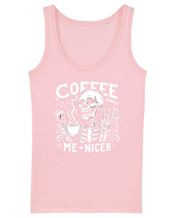 Coffee Makes Me Nicer Cotton Pink