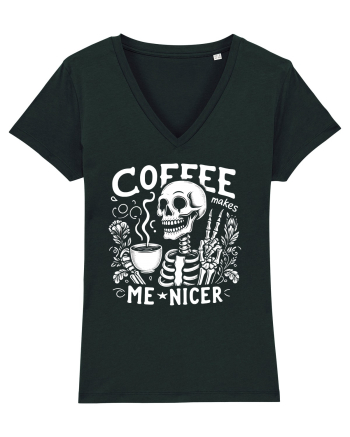 Coffee Makes Me Nicer Black