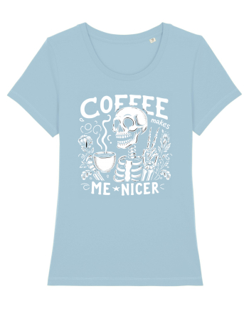 Coffee Makes Me Nicer Sky Blue