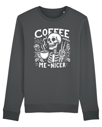 Coffee Makes Me Nicer Anthracite