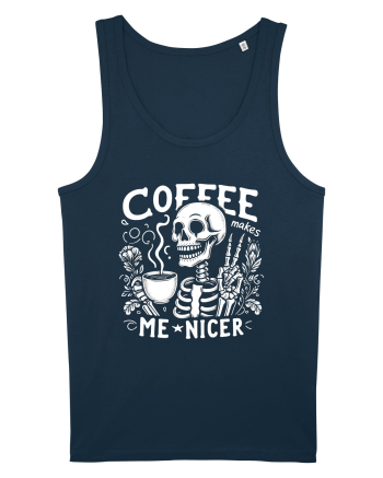 Coffee Makes Me Nicer Navy