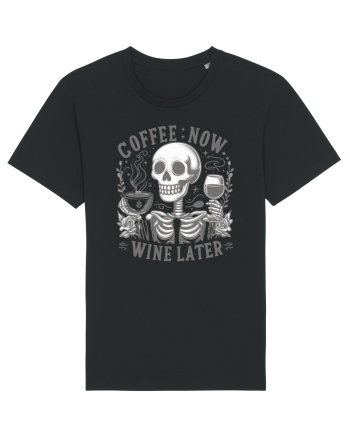 Coffee Now Wine Later Black