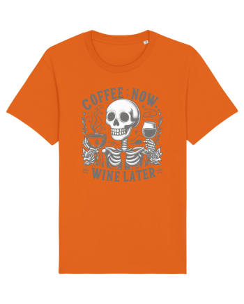 Coffee Now Wine Later Bright Orange