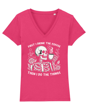 First I Drink the Coffee Then I Do the Things Raspberry