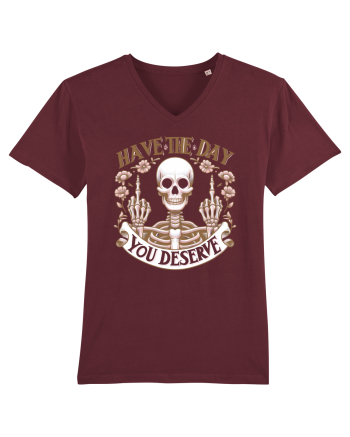 Have the Day You Deserve Burgundy