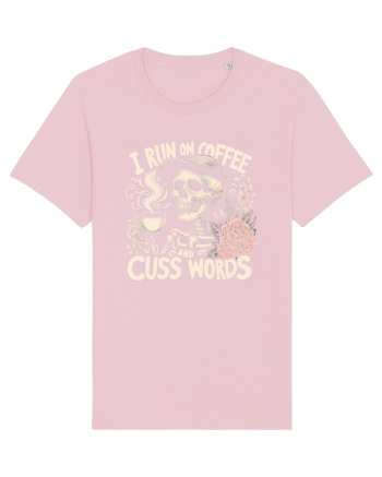 I Run On Coffee and Cuss Words Cotton Pink