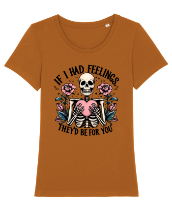 If I Had Feelings They'd Be for You wh Roasted Orange