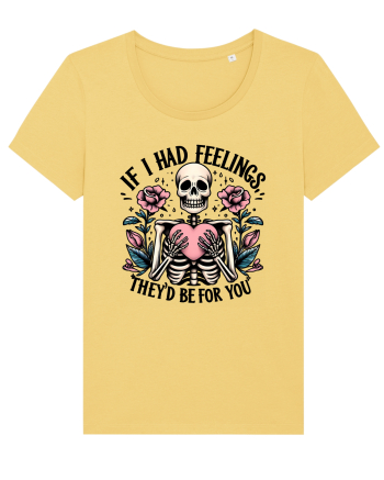 If I Had Feelings They'd Be for You wh Jojoba
