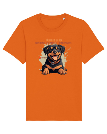 TACEREA E DE AUR - Rottweiller Bright Orange