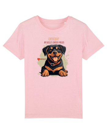 EXERCITII? AM INTELES CARTOFI PRAJITI - Rottweiller Cotton Pink