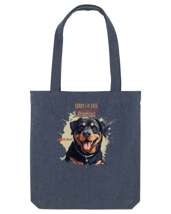 SORRY I`M LATE - Rottweiller Midnight Blue
